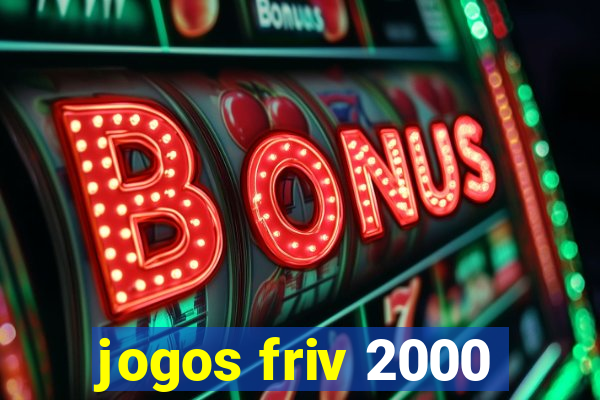 jogos friv 2000